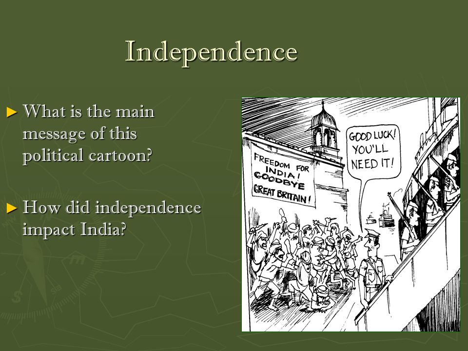 Independence ►W►W►W►What is the main message of this political cartoon.