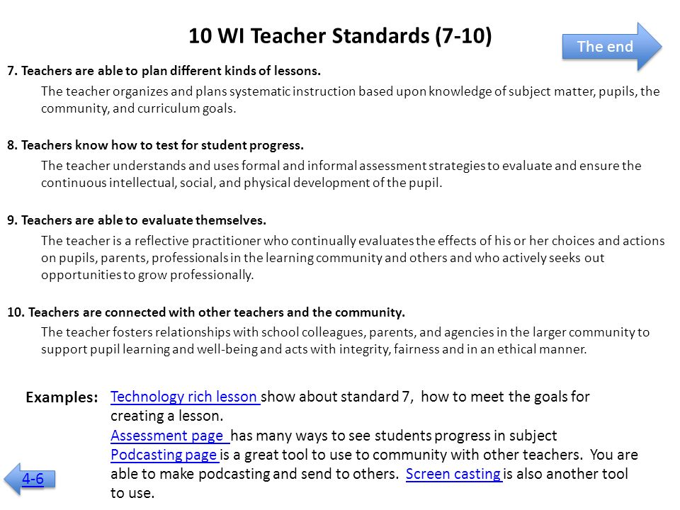 10 WI Teacher Standards (7-10) 7. Teachers are able to plan different kinds of lessons.