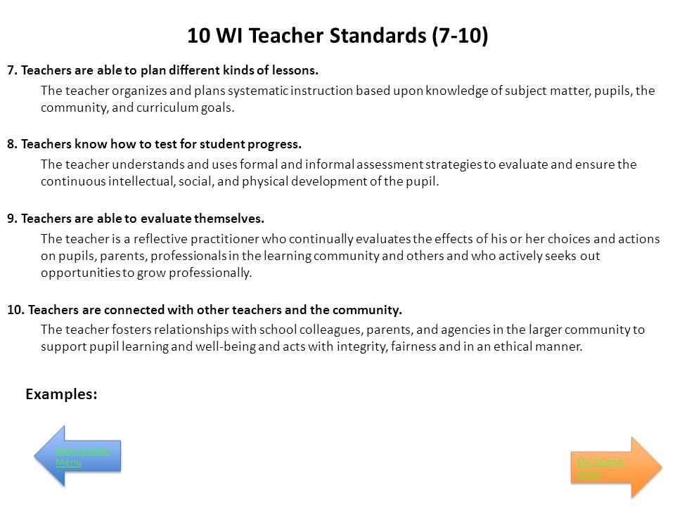 10 WI Teacher Standards (7-10) 7. Teachers are able to plan different kinds of lessons.
