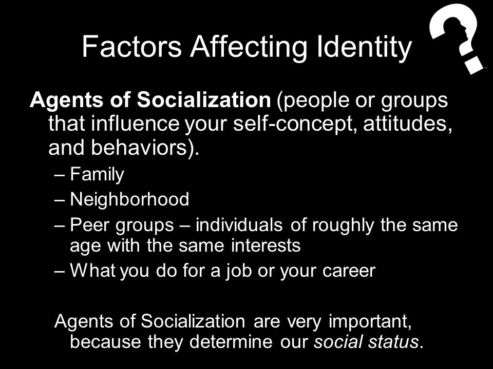 factors affecting self identity