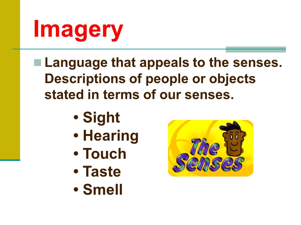 Types of Figurative Language Imagery Simile Metaphor Alliteration Personification Onomatopoeia Hyperbole Idioms Assonance Allusion Pun Symbol