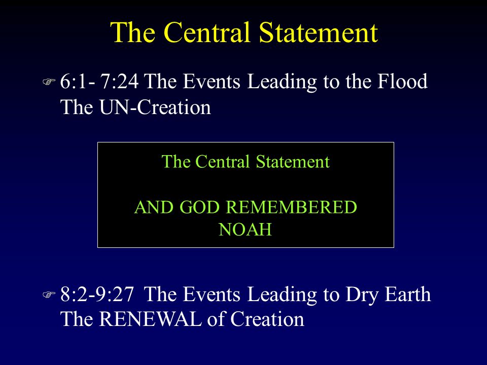 The Structure and Outline  5:32 And Noah was 500 years old, and Noah begot Shem, Ham and Japhet  9:28-28 And Noah lived after the Flood 350 years, and he died The Events of the Flood
