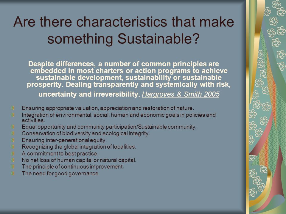 Are there characteristics that make something Sustainable.