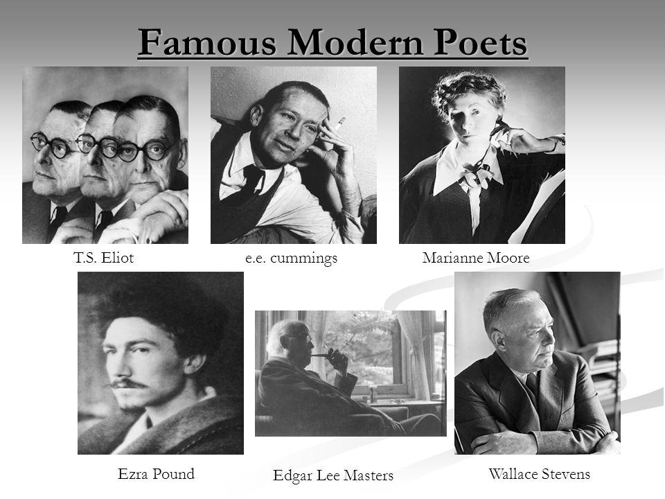 Modern Poetry. Famous Modern Poets T.S. Eliote.e. cummings Ezra ...