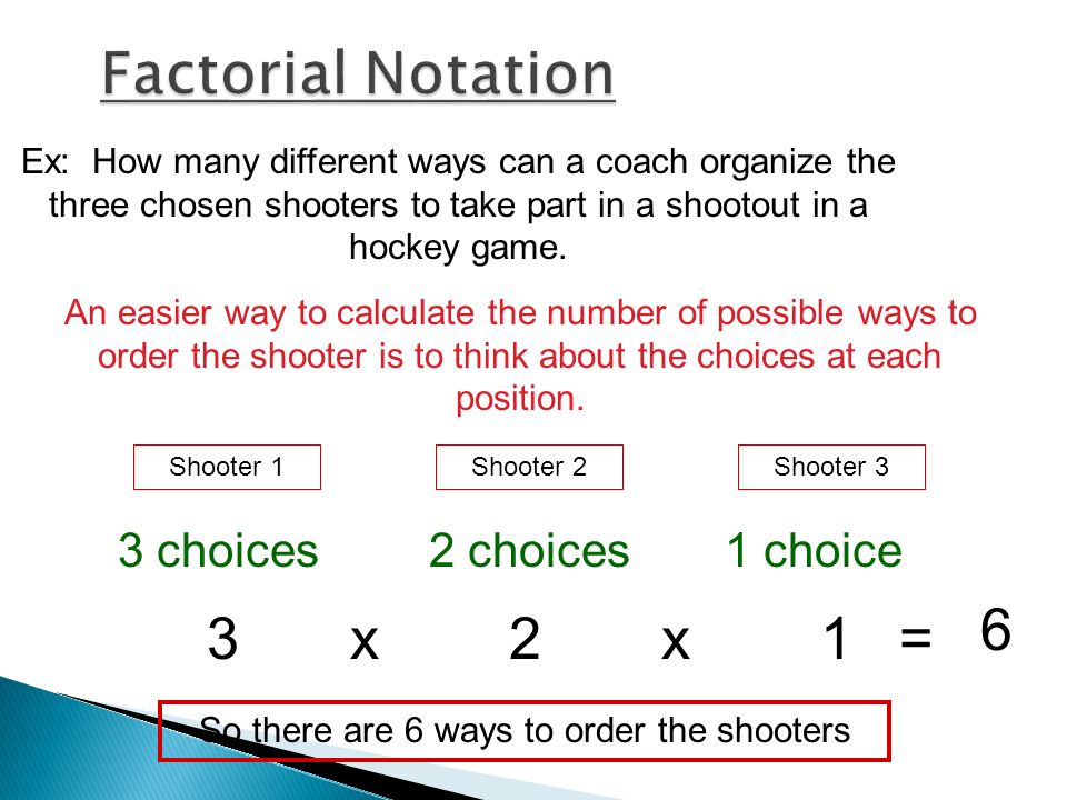 Allows us to represent, and quickly calculate, the number of different ways  that a set of objects can be arranged. Ex: How many different ways can a  coach. - ppt download
