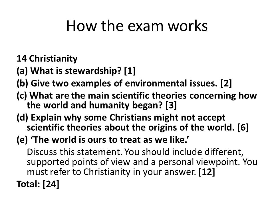 How the exam works 14 Christianity (a) What is stewardship.