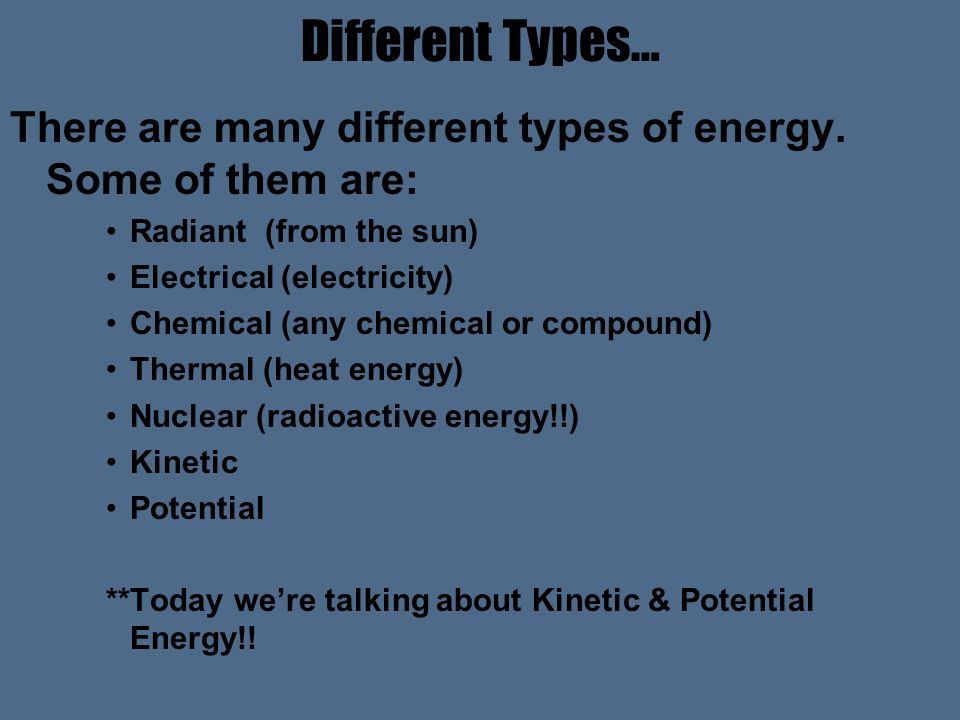 TYPES OF ENERGY Pg.
