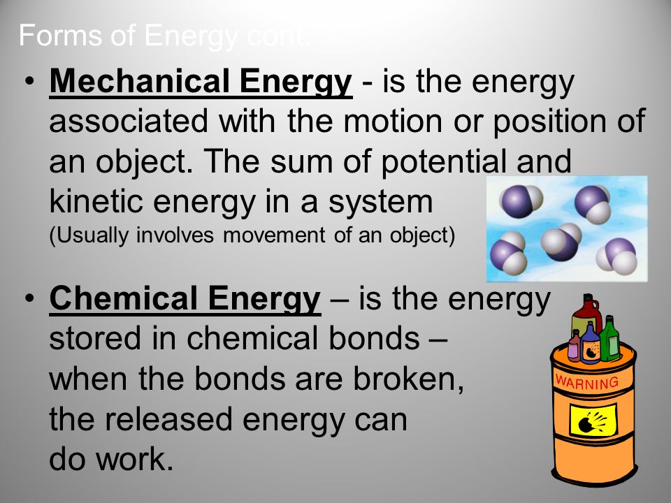 Forms of Energy cont.