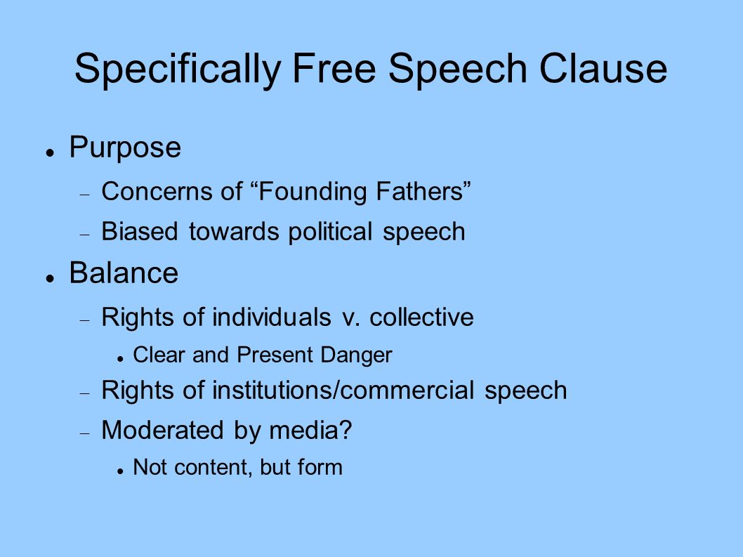 first amendment tc 310 june 24, specifically free speech clause
