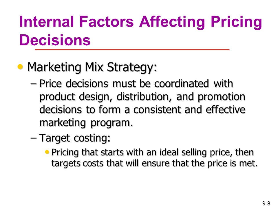 explain factors affecting pricing decisions
