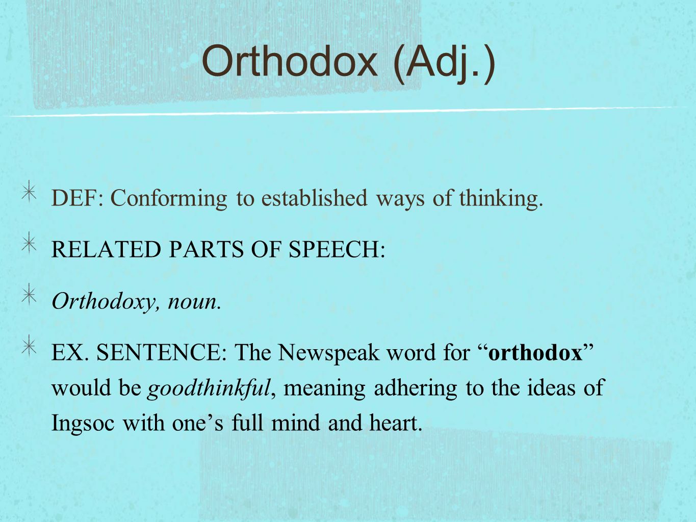 How To Use Orthodox In A Sentence