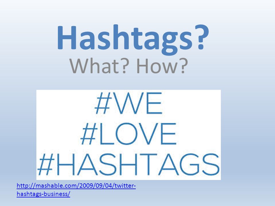 Hashtags What How   hashtags-business/