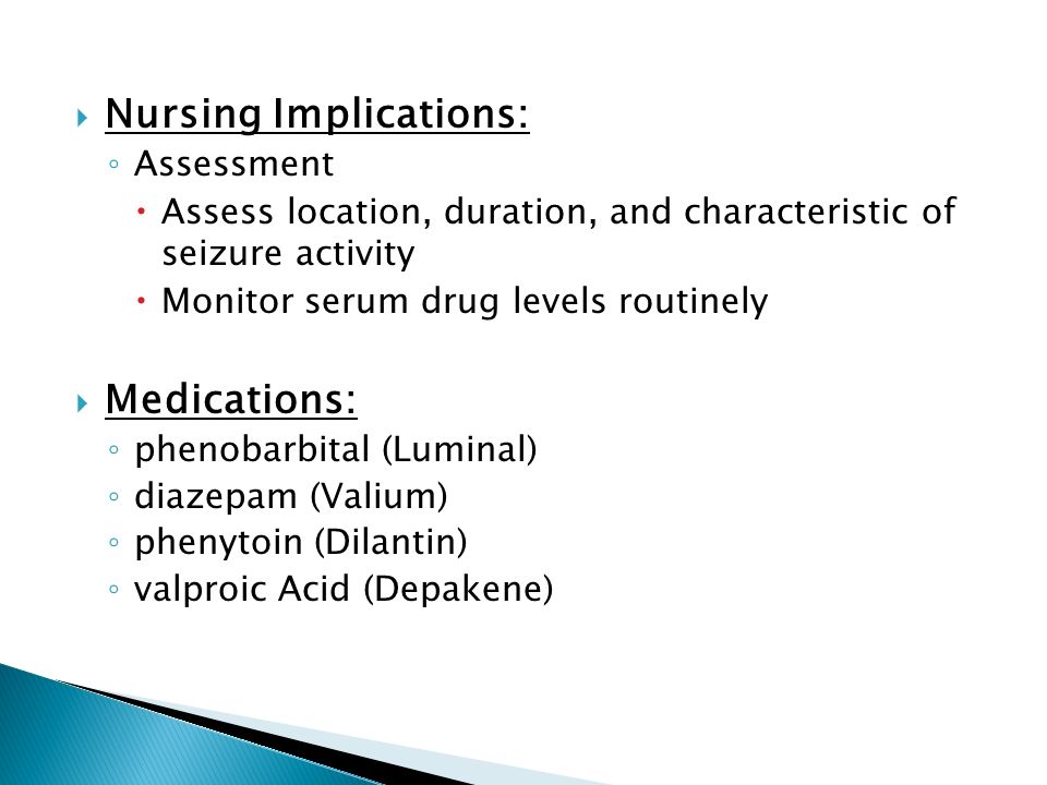 NURSING CONSIDERATIONS WHEN GIVING DIAZEPAM