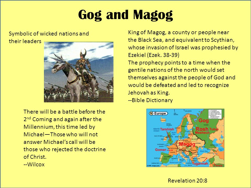 King of Magog, a county or people near the Black Sea, and equivalent to Scythian, whose invasion of Israel was prophesied by Ezekiel (Ezek.