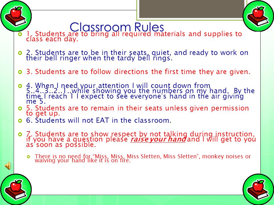  1. Students are to bring all required materials and supplies to class each day.