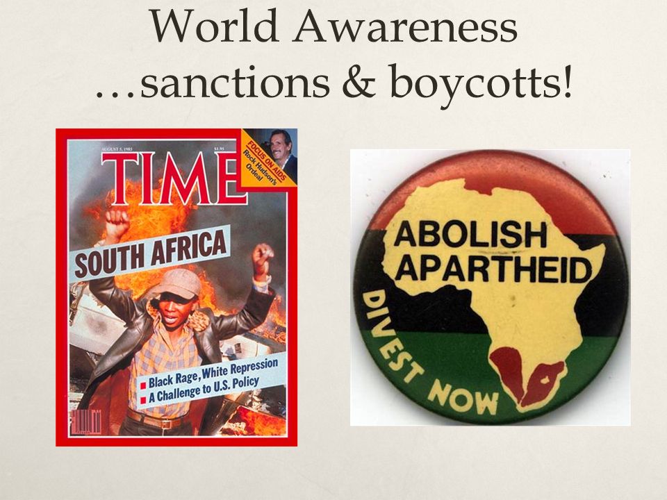 World Awareness …sanctions & boycotts!