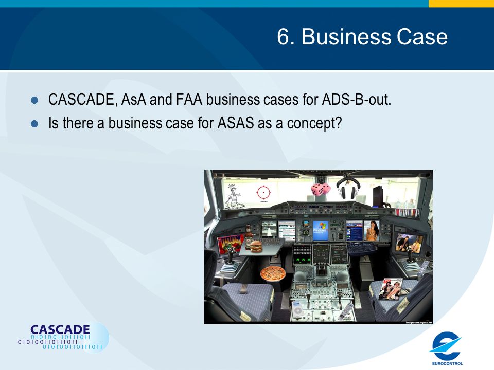 6. Business Case CASCADE, AsA and FAA business cases for ADS-B-out.
