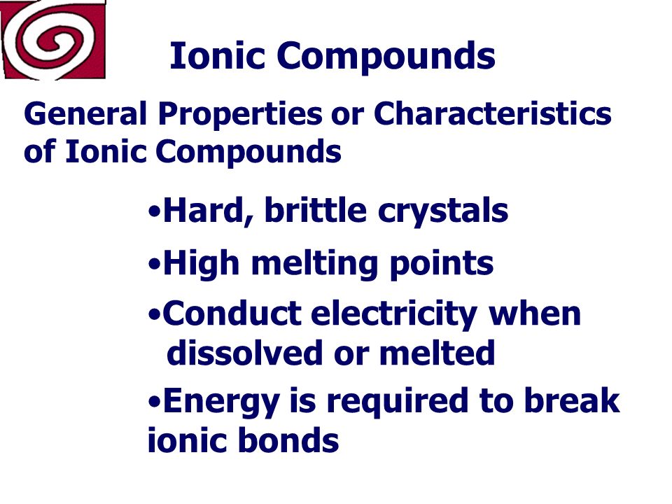 Ionic Compounds They have opposite charges and opposite charges attract Why do sodium and chloride ions bond together