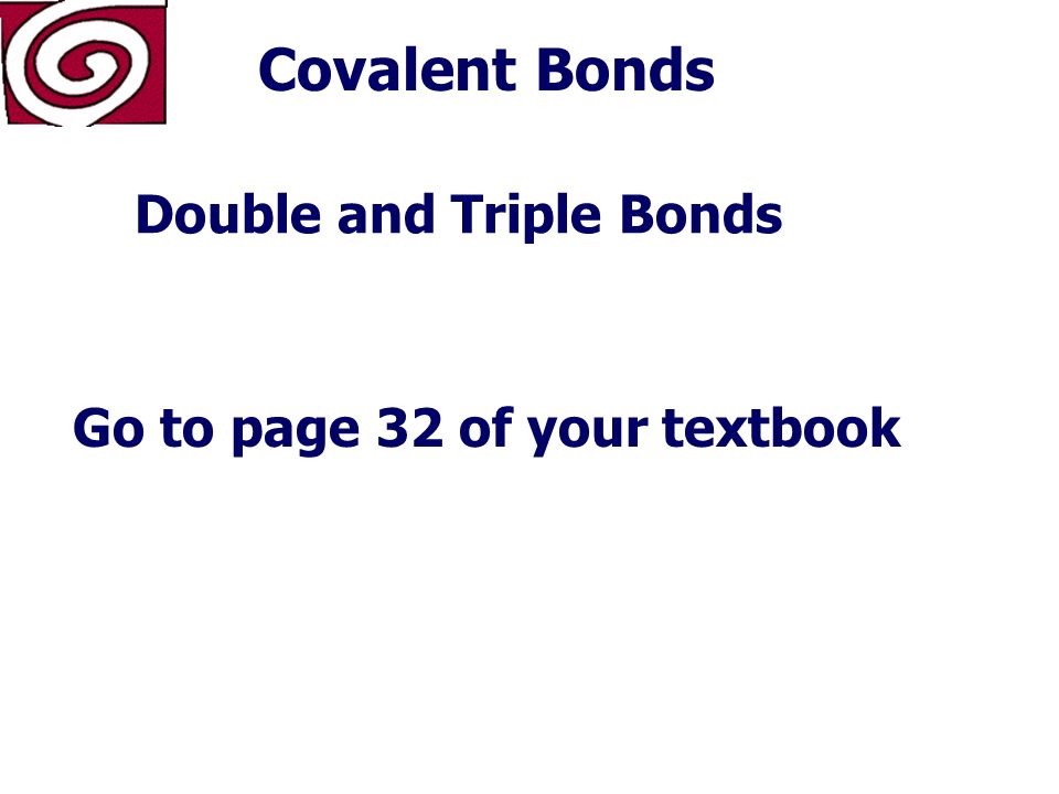 Covalent Bonds Double and Triple Bonds Oxygen Molecule