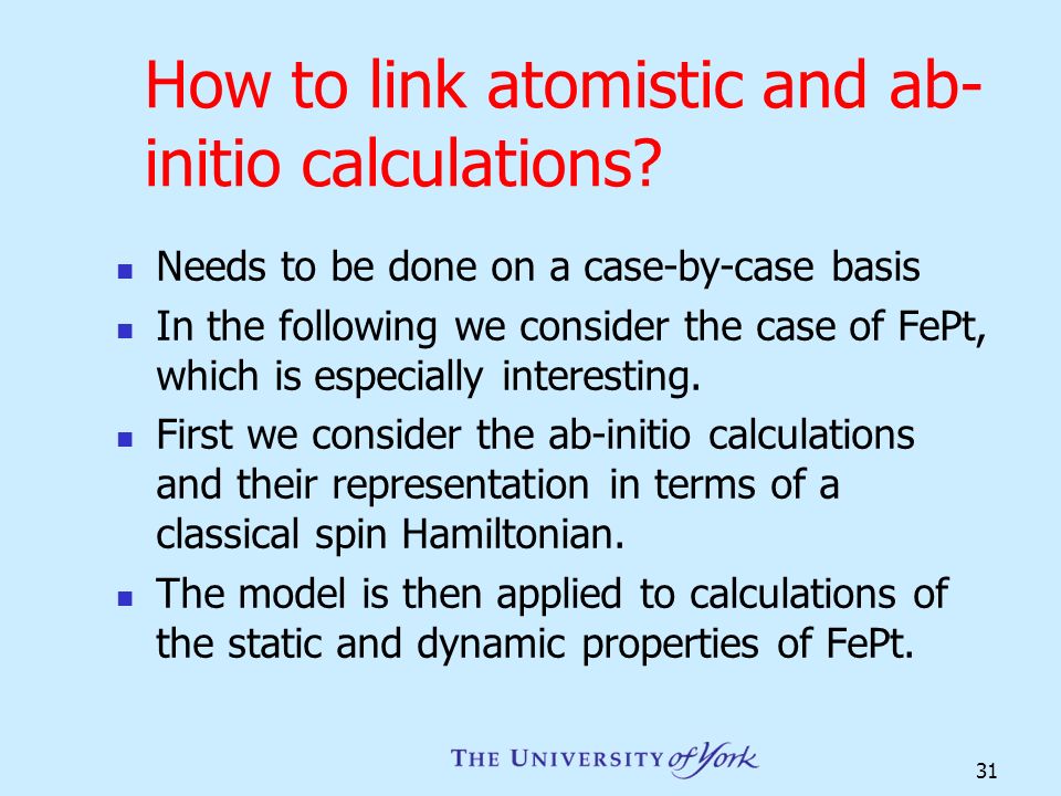 31 How to link atomistic and ab- initio calculations.