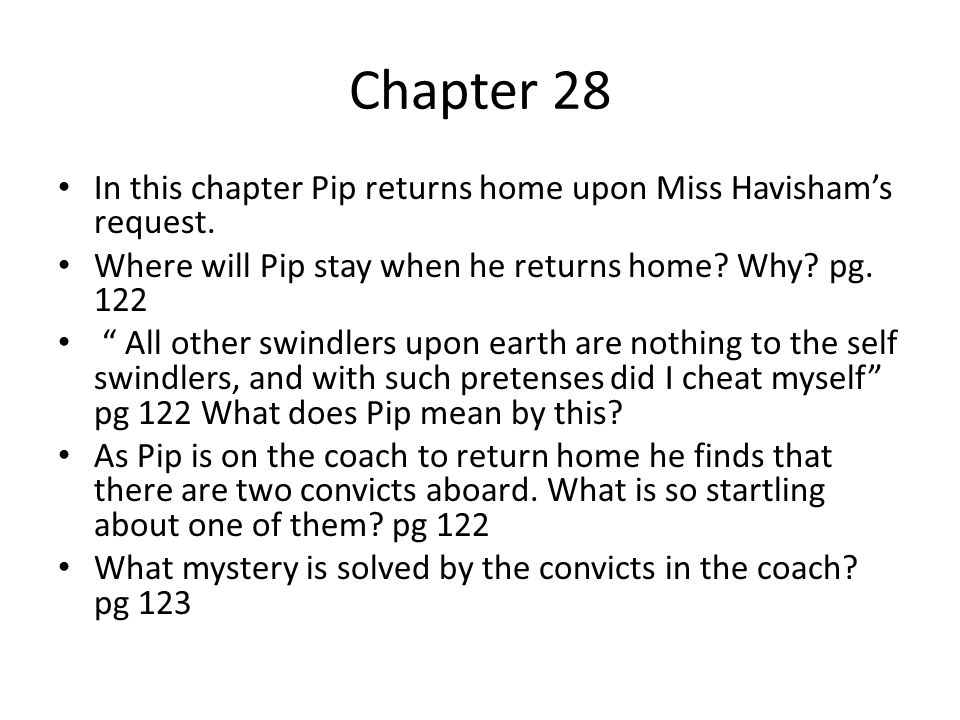 Chapter 27 Biddy write to Pip that Joe is coming to visit Pip in London  What is Biddy's concern? pg. 117 How does Pip feel about this? Who is he  concerned. - ppt download
