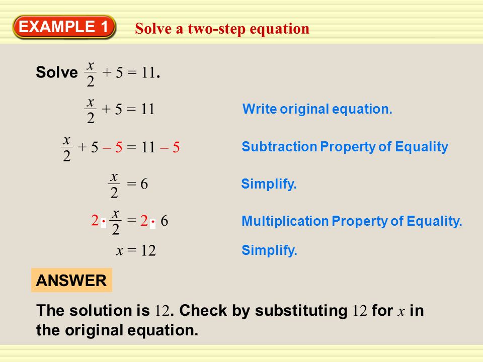 EXAMPLE 1 Solve a two-step equation Solve + 5 = 11.