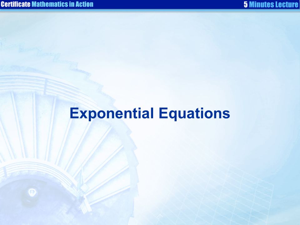 Exponential Equations