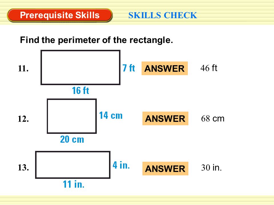 Prerequisite Skills Find the perimeter of the rectangle.