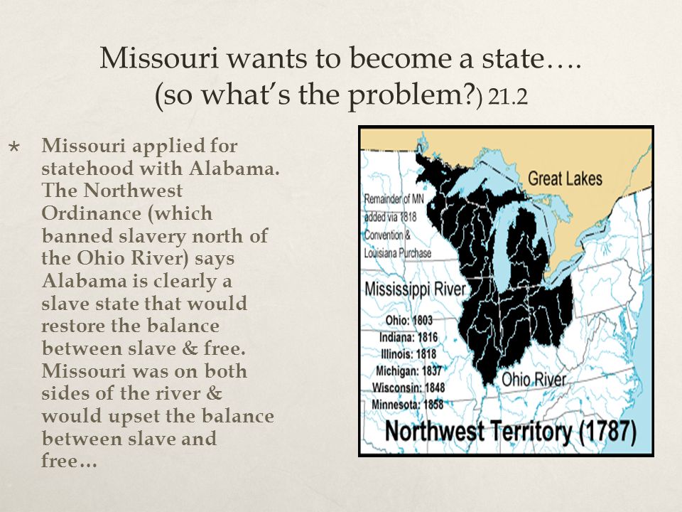 Missouri wants to become a state…. (so what’s the problem.