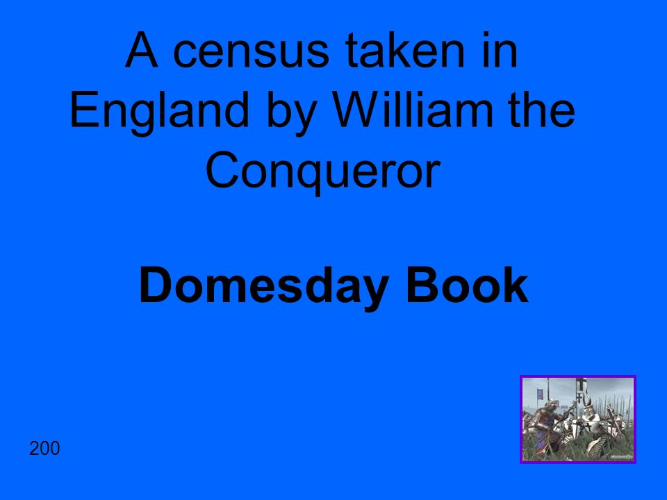 A census taken in England by William the Conqueror Domesday Book 200