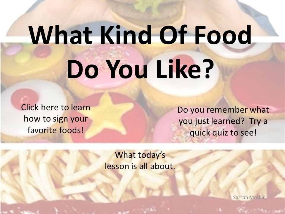 What kind of do you prefer. Ответ на вопрос what food do you like. What kind of food. Do you like продукты тема. What kind of food do you like ответ.
