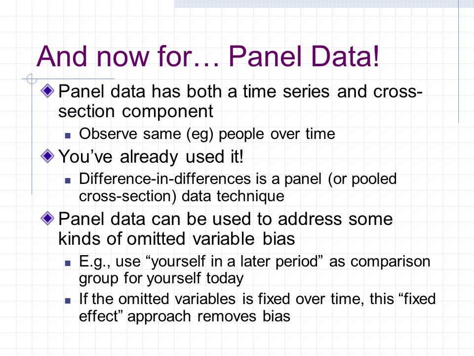 Introduction 1 Panel Data Analysis. And now for… Panel Data! Panel data has  both a time series and cross- section component Observe same (eg) people  over. - ppt download