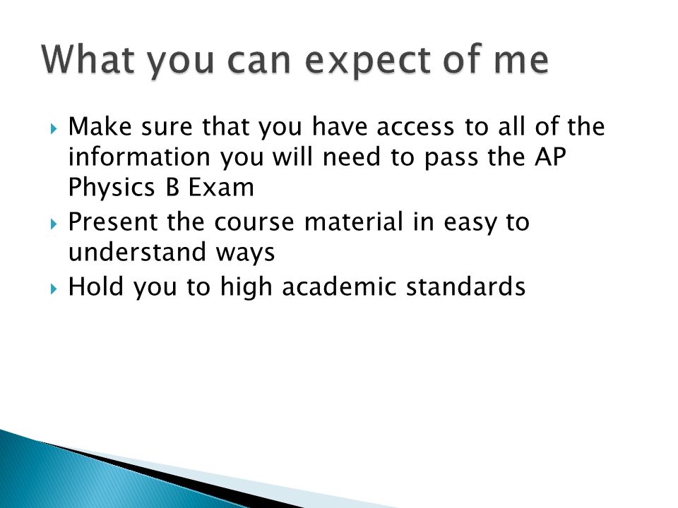  Make sure that you have access to all of the information you will need to pass the AP Physics B Exam  Present the course material in easy to understand ways  Hold you to high academic standards