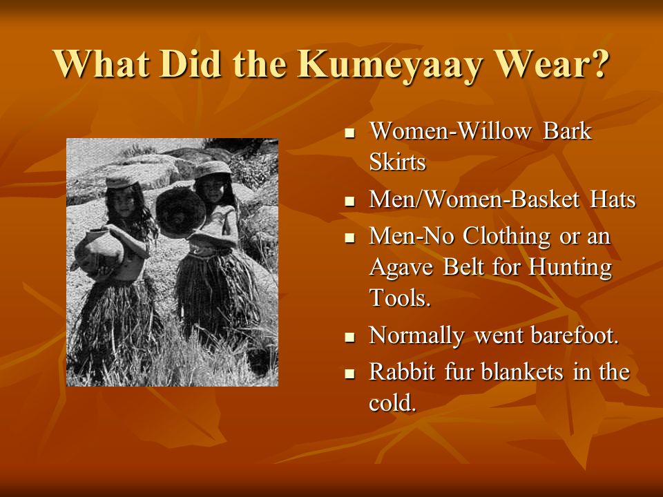 What Did the Kumeyaay Wear.