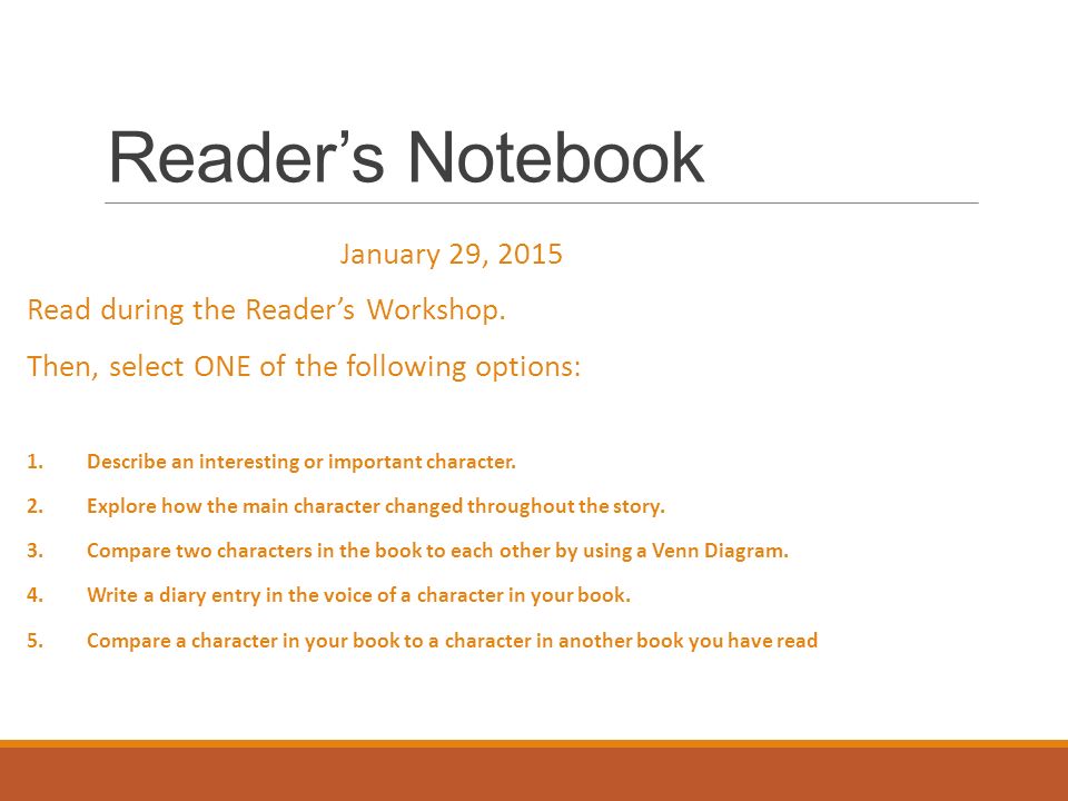 Reader’s Notebook n for December 2, 2014January 29, 2015 Read during the Reader’s Workshop.