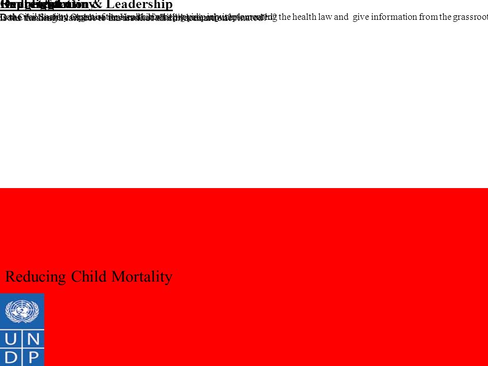 7/1/11 Reducing Child Mortality Enabling Law Does the health law cover the issue of child vaccination.