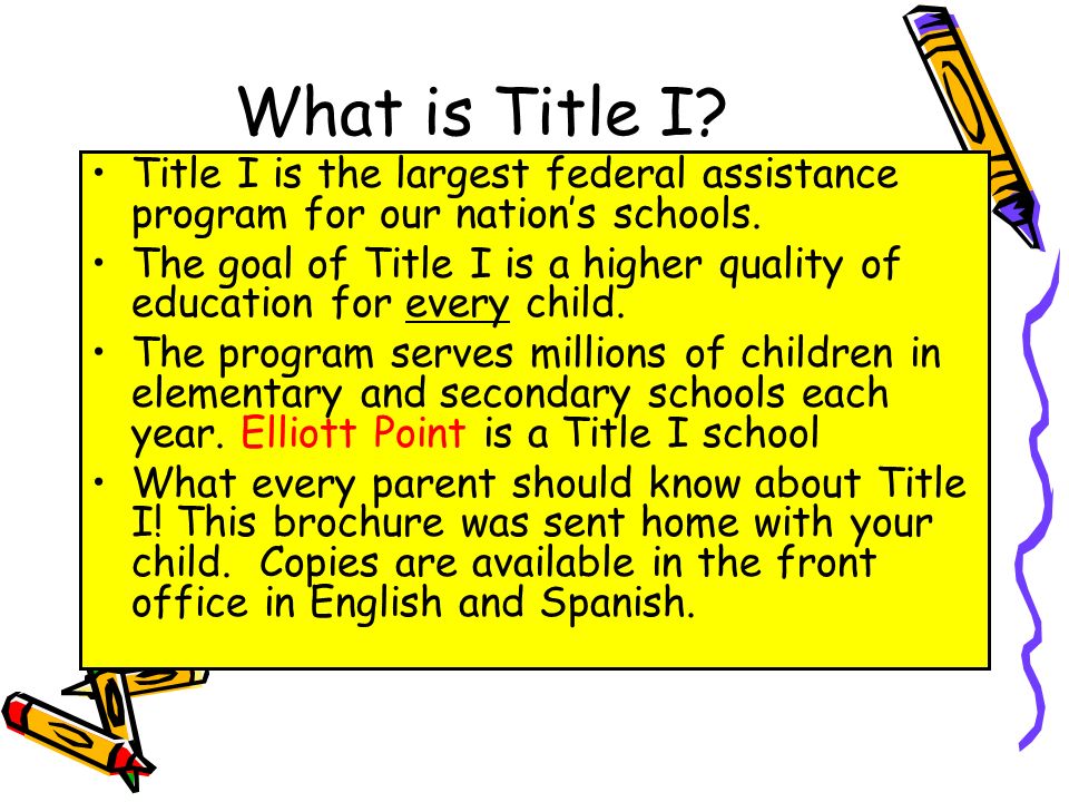 DRAFT What is Title I. Title I is the largest federal assistance program for our nation’s schools.