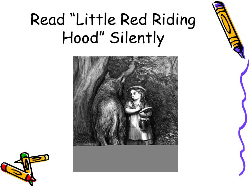 Read Little Red Riding Hood Silently
