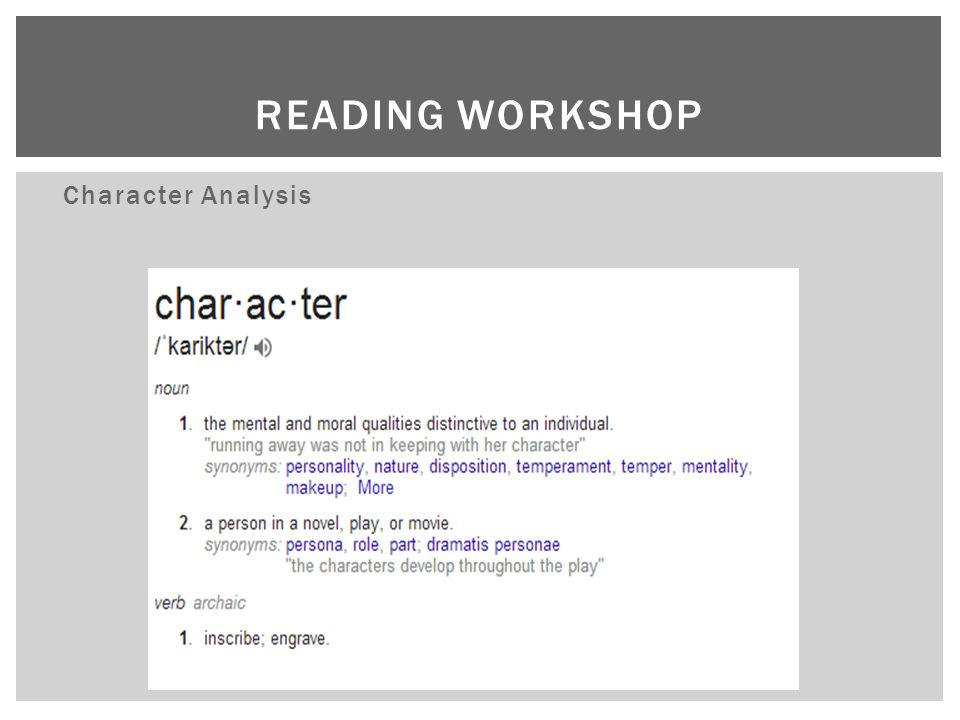 READING WORKSHOP Character Analysis