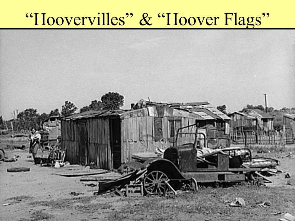 Hoovervilles & Hoover Flags