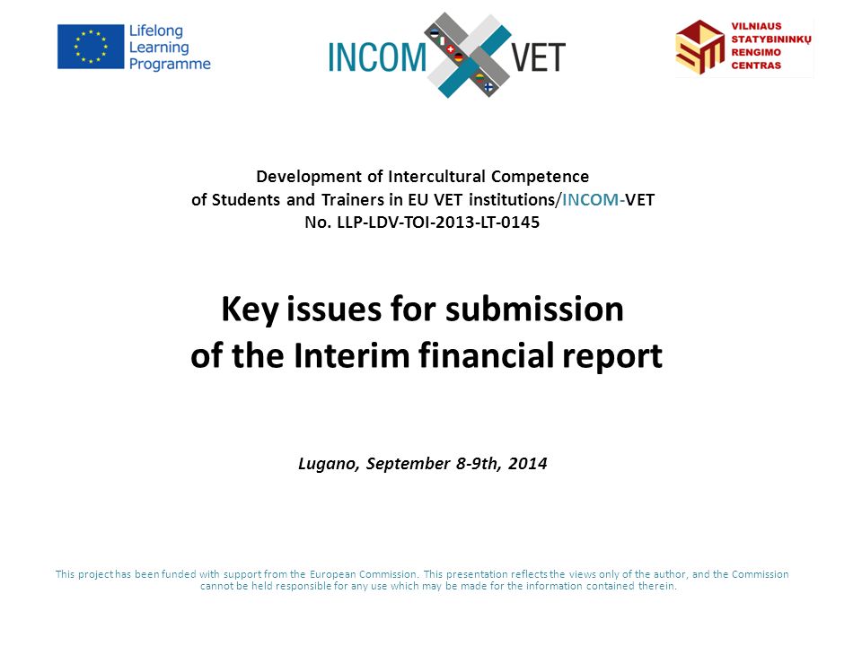 Development of Intercultural Competence of Students and Trainers in EU VET institutions/INCOM-VET No.