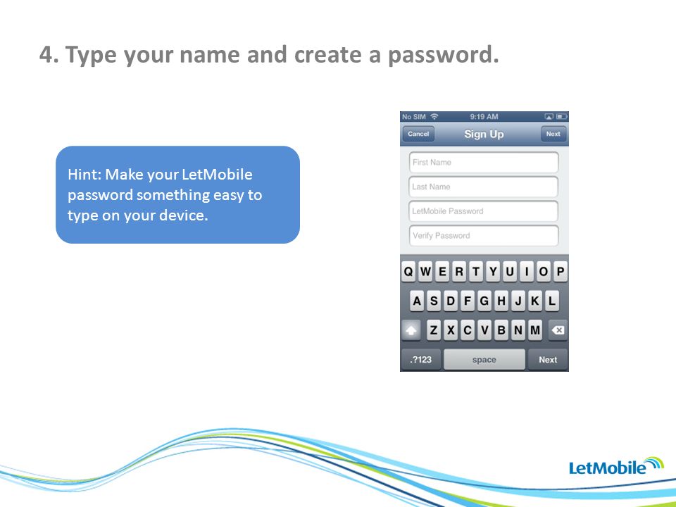 4. Type your name and create a password.
