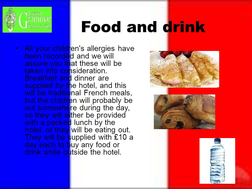 Food and drink All your children s allergies have been recorded and we will assure you that these will be taken into consideration.