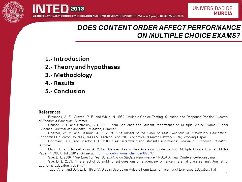 DOES CONTENT ORDER AFFECT PERFORMANCE ON MULTIPLE CHOICE