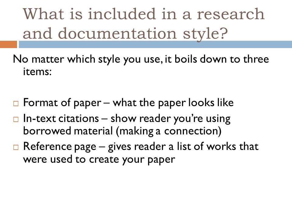 What is included in a research and documentation style.