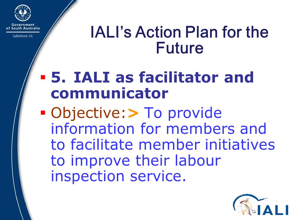 24 IALI’s Action Plan for the Future  5.