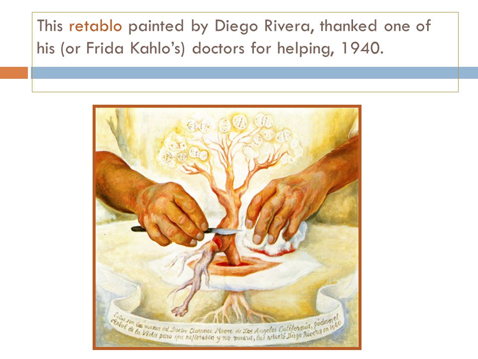This retablo painted by Diego Rivera, thanked one of his (or Frida Kahlo’s) doctors for helping, 1940.