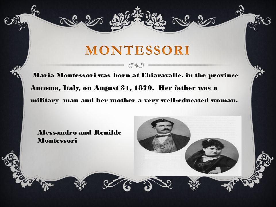 MARIA MONTESSORI Chapter 6 History of Early Childhood Education Sandra Hogg. - ppt download