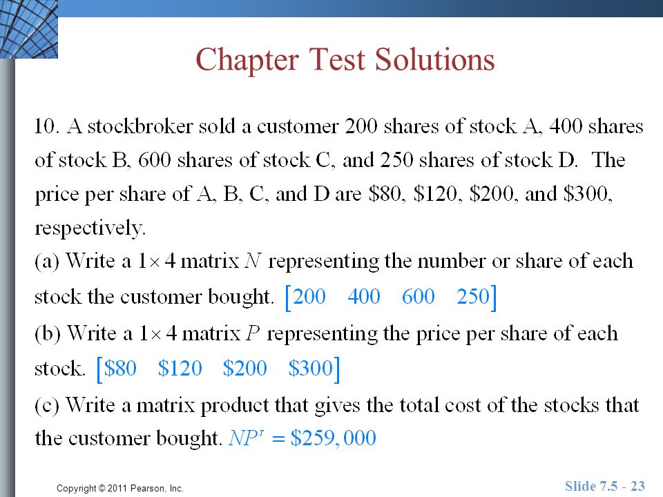 Copyright © 2011 Pearson, Inc. Slide Chapter Test Solutions