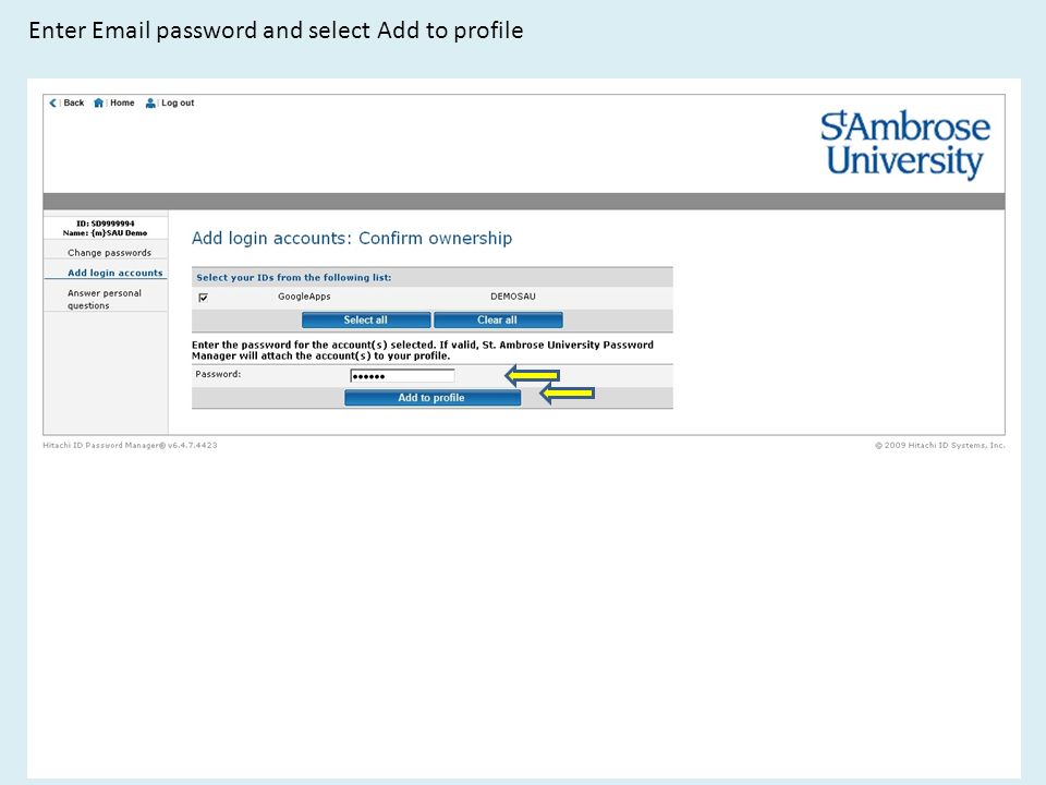 Enter  password and select Add to profile